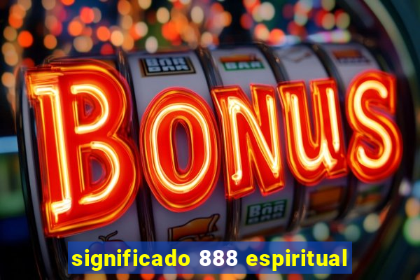 significado 888 espiritual